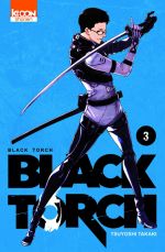  Black torch T3, manga chez Ki-oon de Takaki