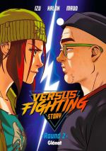  Versus fighting story T2, manga chez Glénat de Izu, Madd, Kalon