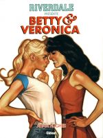  Riverdale présente... T1 : Betty et Veronica (0), comics chez Glénat de Hugues, Villarrubia