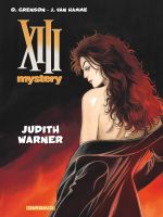  XIII Mystery T13 : Judith Warner (0), bd chez Dargaud de Van Hamme, Grenson