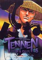  Tennen, Pur & Dur T5, manga chez Delcourt de Yoshida