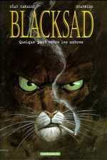  Blacksad T1 : Quelques part entre les ombres (0), bd chez Dargaud de Canales, Guarnido