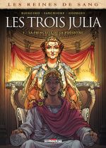  Reines de sang - Les trois Julia T1 : La princesse de la poussière (0), bd chez Delcourt de Blengino, Sarchione, Georges