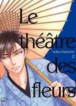 Le théâtre des fleurs T2, manga chez Taïfu comics de Natsume