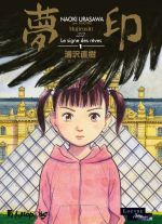  Mujirushi - Le signe des rêves T1, manga chez Futuropolis de Urasawa