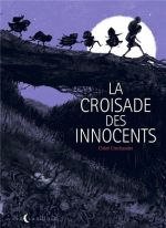 La Croisade des Innocents, bd chez Soleil de Cruchaudet
