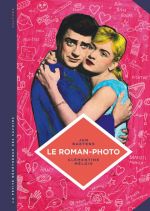 La Petite bédéthèque des savoirs T26 : Le roman-photo (0), bd chez Le Lombard de Baetens, Mélois