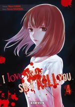  I love you so I kill you T4, manga chez Soleil de Kaname, Sakakibara