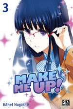  Make me up T3, manga chez Pika de Nagashii