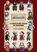 Minuscule : Guide officiel : le monde de minuscule, la meilleure façon de marcher (0), manga chez Komikku éditions de Kashiki