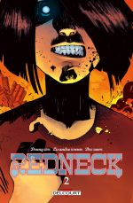  Redneck T2, comics chez Delcourt de Cates, Estherren, Cunniffe
