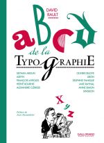 ABCD de la typographie, bd chez Gallimard de Rault, Bourhis, Libon, Argun, Ayroles, Aseyn, Raynal, Deloye, Panique, Clérisse, Singeon, Simon