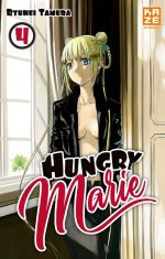  Hungry Marie T4, manga chez Kazé manga de Tamura