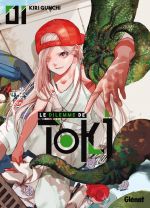 Le dilemme de Toki  T1, manga chez Glénat de Gunchi