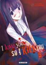  I love you so I kill you T5, manga chez Soleil de Kaname, Sakakibara