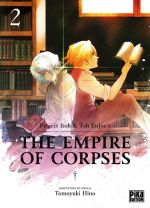  The empire of corpses T2, manga chez Pika de Project Itoh, Tomoyuki