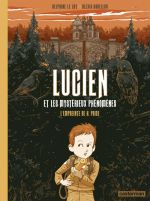  Lucien et les mystérieux phénomènes T1 : L’Empreinte de H. Price (0), bd chez Casterman de le Lay, Horellou