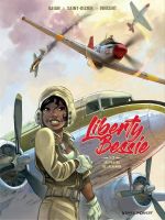  Liberty Bessie T1 : Un pilote de l'Alabama (0), bd chez Glénat de Djian, Saint-Dizier, Vincent