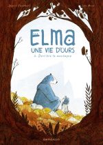  Elma, une vie d'ours T2 : Derrière la montagne (0), bd chez Dargaud de Chabbert, Mazé