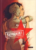 Refuznik ! : URSS : l'impossible départ (0), bd chez Steinkis de Talamon, Pennelle