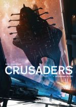  Crusaders T1 : La Colonne de fer (0), bd chez Soleil de Bec, Carvalho, Panarin, Travaglini, Grivet