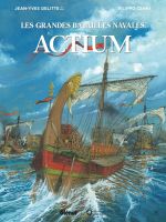 Les Grandes batailles navales T13 : Actium (0), bd chez Glénat de Delitte, Cenni