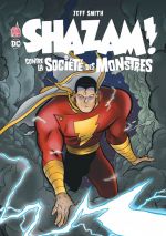 Shazam contre la société des monstres, comics chez Urban Comics de Smith, Hamaker
