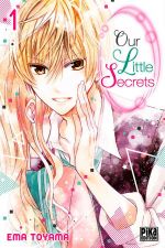  Our little secrets  T1, manga chez Pika de Toyama
