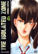  The isolated zone T4, manga chez H2T de Yazawa