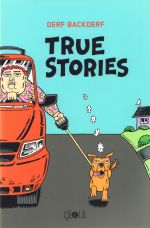 True stories, comics chez Çà et là de Backderf