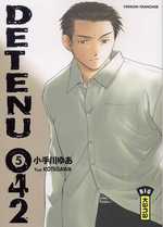  Détenu 042 T5, manga chez Kana de Kotegawa