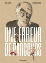 Une Erreur de parcours, bd chez Dargaud de Robert, Biancarelli