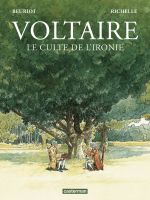 Voltaire : Le culte de l'ironie (0), bd chez Casterman de Richelle, Beuriot