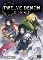  Twelve demon kings  T5, manga chez Pika de Yamamoto
