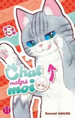  Chat malgré moi T5, manga chez Nobi Nobi! de Wagata