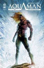  Arthur Curry : Aquaman T1, comics chez Urban Comics de Deconnick, Rocha, Cho