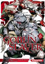  Goblin slayer T6, manga chez Kurokawa de Kagyu, Kurose