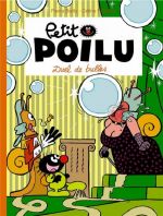  Petit Poilu T23 : Duel de bulles (0), bd chez Dupuis de Fraipont, Bailly