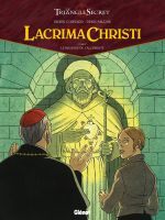  Lacrima Christi T5 : Le message de l'Alchimiste (0), bd chez Glénat de Convard, Falque, Juillard