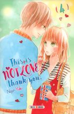 This is not love, thank you T4, manga chez Soleil de Yuki
