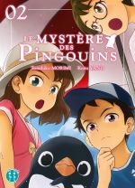 Le mystère des pingouins T2, manga chez Nobi Nobi! de Morimi, Yano
