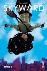 Skyward : Ma vie en apesanteur  (0), comics chez Hi Comics de Henderson, Garbett, Fabela