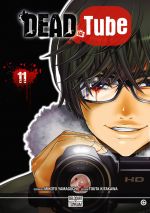 Dead tube T11, manga chez Delcourt Tonkam de Yamaguti, Kitakawa