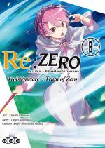  Re:Zero – 3e arc : Truth of zero, T8, manga chez Ototo de Nagatsuki, Matsuse