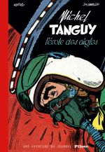 Tanguy et Laverdure : L'école des aigles (0), bd chez Dargaud de Charlier, Uderzo