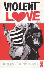 Violent Love, comics chez Glénat de Barbiere, Santos