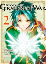 Record of Grancrest war T2, manga chez Pika de Mizuno , Mikuni