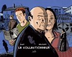 L'Introuvable T5 : Le collectionneur (0), bd chez Jarjille éditions de Alep, Deloupy