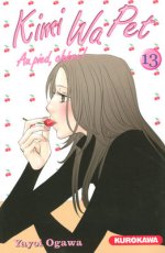  Kimi Wa Pet - Au pied, chéri ! T13, manga chez Kurokawa de Ogawa