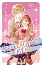  This teacher is mine  T7, manga chez Soleil de Kasumi